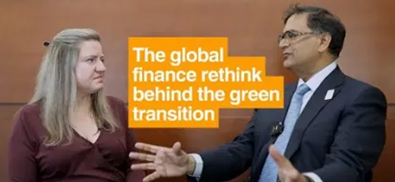 The global finance rethink behind the green transition