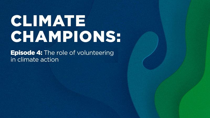Podcast: The role of volunteering in climate action